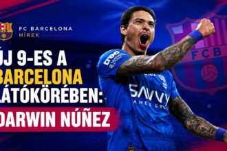 Új 9-es a Barcelona látókörében: Darwin Núñez